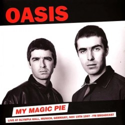 OASIS - My Magic Pie LP