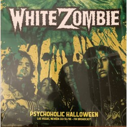 WHITE ZOMBIE - Psychoholic...