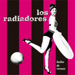 LOS RADIADORES - Bailes De...