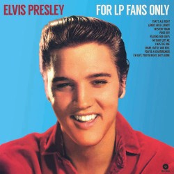 ELVIS PRESLEY - For LP Fans...