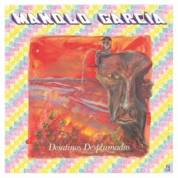 MANOLO GARCIA - Desatinos...