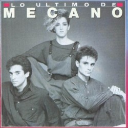 MECANO - Lo Ultimo De...