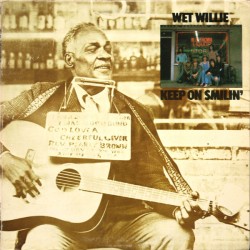 WET WILLIE - Keep On...