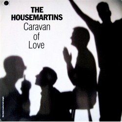 THE HOUSEMARTINS - Caravan...