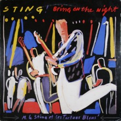 STING - Bring On The Night...