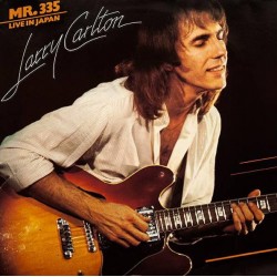 LARRY CARLTON - Mr. 335 -...