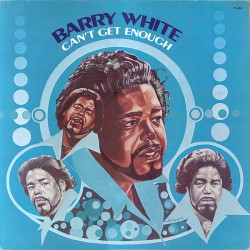 BARRY WHITE - Can't Get...