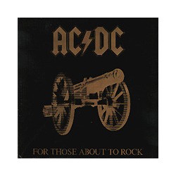 AC/DC - For Those About To...