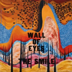 THE SMILE - Wall Of Eyes LP