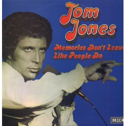 TOM JONES - Memories Don't...