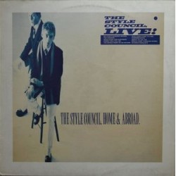 STYLE COUNCIL - Live, Home & Abroad LP