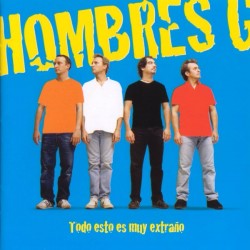 HOMBRES G - Todo Esto Es...