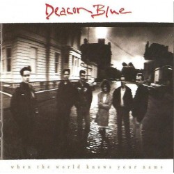 DEACON BLUE - When The...