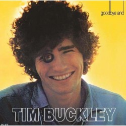 TIM BUCKLEY - Goodbye And...