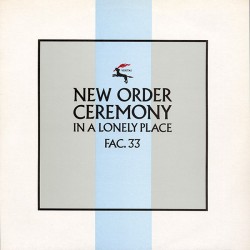 NEW ORDER - Ceremony 12"...