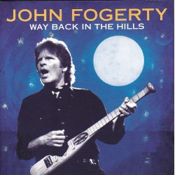 JOHN FOGERTY - Way Back In...