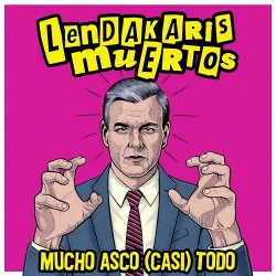 LENDAKARIS MUERTOS - Mucho...