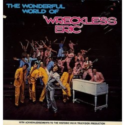 WRECKLESS ERIC - The Wonderful World Of LP
