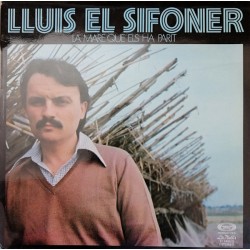 LLUIS EL SIFONER - La Mare...