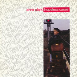 ANNE CLARK - Hopeless Cases...