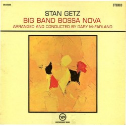 STAN GETZ – Big Band Bossa...