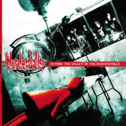 MURDERDOLLS - Beyond The...