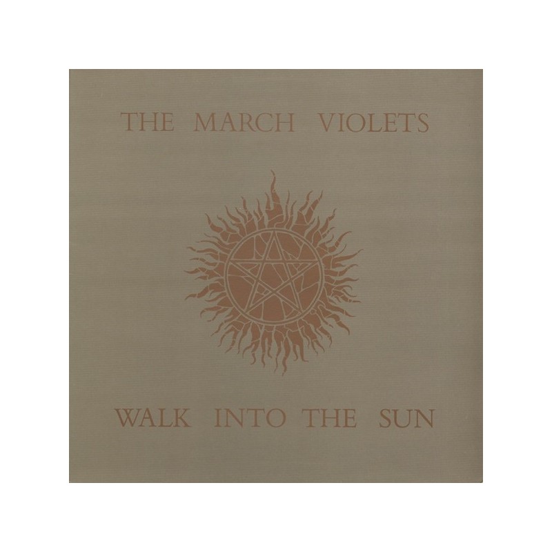 MARCH VIOLETS - Walk Into The Sun 12"