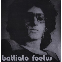 FRANCO BATTIATO - Foetus LP