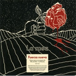 FUERZA NUEVA - La Rosa...