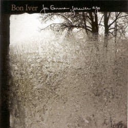 BON IVER - For Emma,...