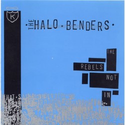 THE HALO BENDERS - The...