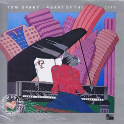 TOM GRANT - Heart Of The...