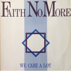 FAITH NO MORE - We Care A...