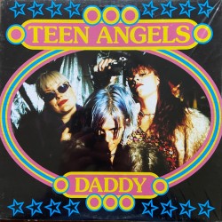 TEEN ANGELS - Daddy LP...