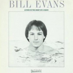 BILL EVANS - Living In The...