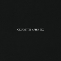 CIGARETTES AFTER SEX -...