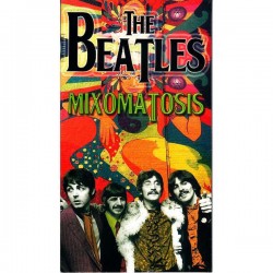 THE BEATLES - Mixomatosis...