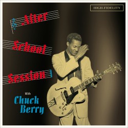 CHUCK BERRY - After School...