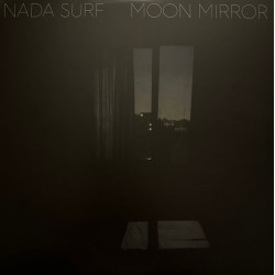 NADA SURF - Moon Mirror LP...