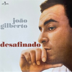 JOAO GILBERTO - Desafinado LP