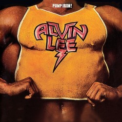 ALVIN LEE - Pump Iron! LP