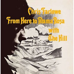 CHRIS FARLOWE WITH THE HILL...