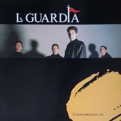 LA GUARDIA - Cuando Brille...