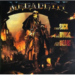 MEGADETH - The Sick, The...