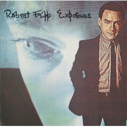 ROBERT FRIPP - Exposure LP