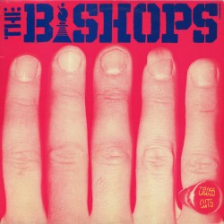 THE BISHOPS - Cross Cuts LP