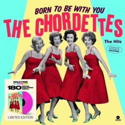 THE CHORDETTES - Born To Be...