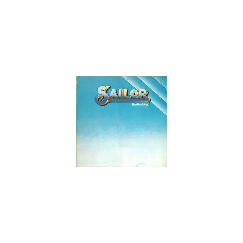 SAILOR - The Third Step LP