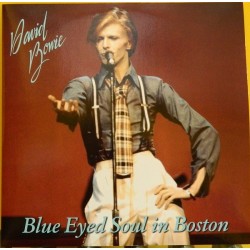 DAVID BOWIE - Blue Eyed Soul In Boston LP