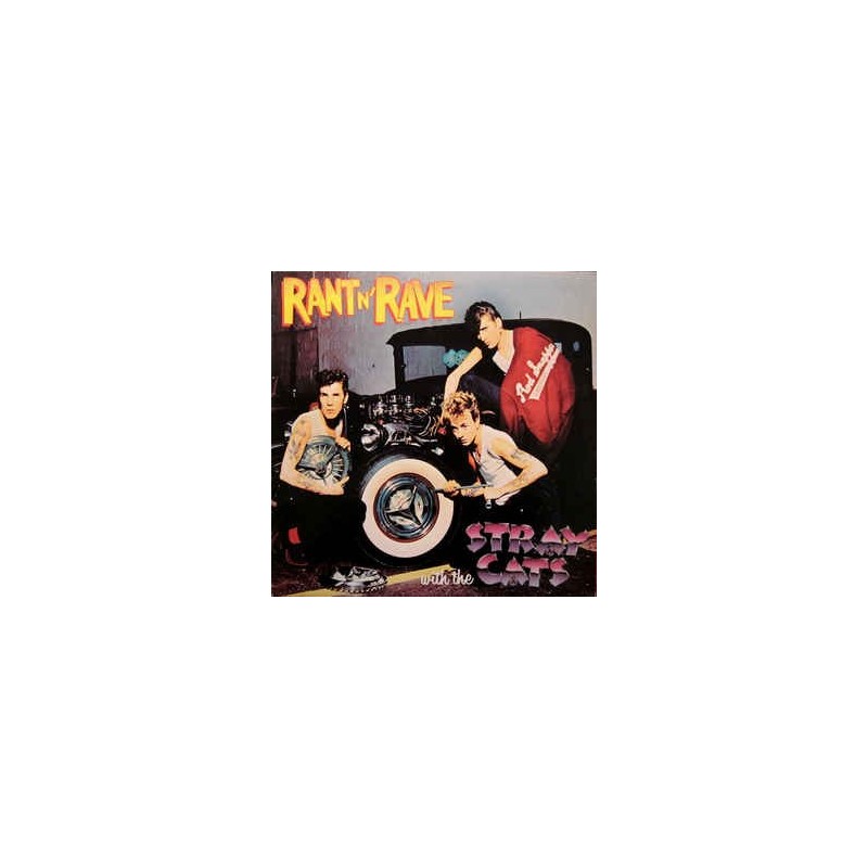 STRAY CATS - Rant N' Rave LP